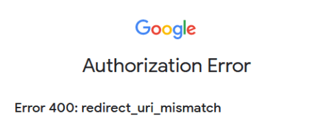 Lỗi 400 Redirect URI Mismatch.
